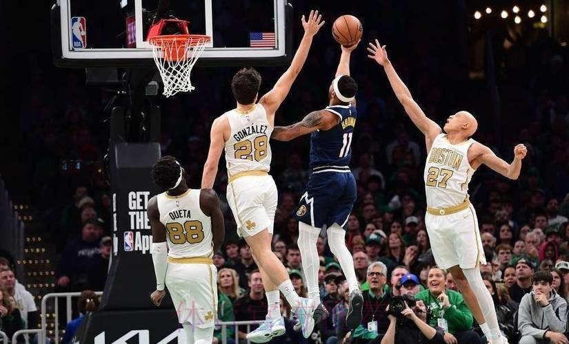 穆雷22+8+17 掘金战胜凯尔特人